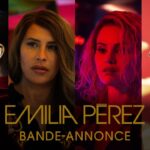 What is Emilia Pérez About; A Groundbreaking Tale of Transformation, Redemption, and Authenticity